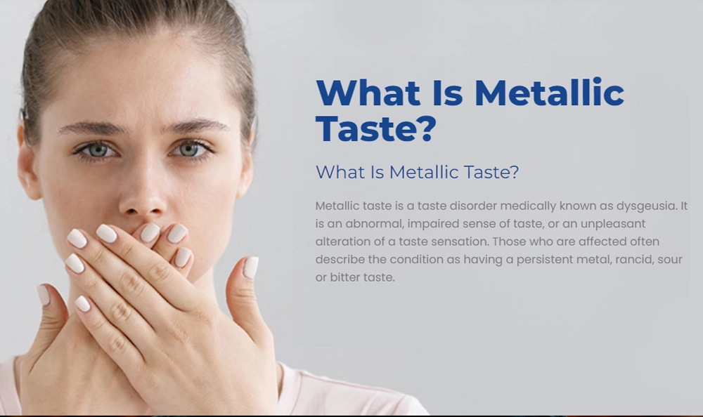 WHAT IS METALLIC TASTE?