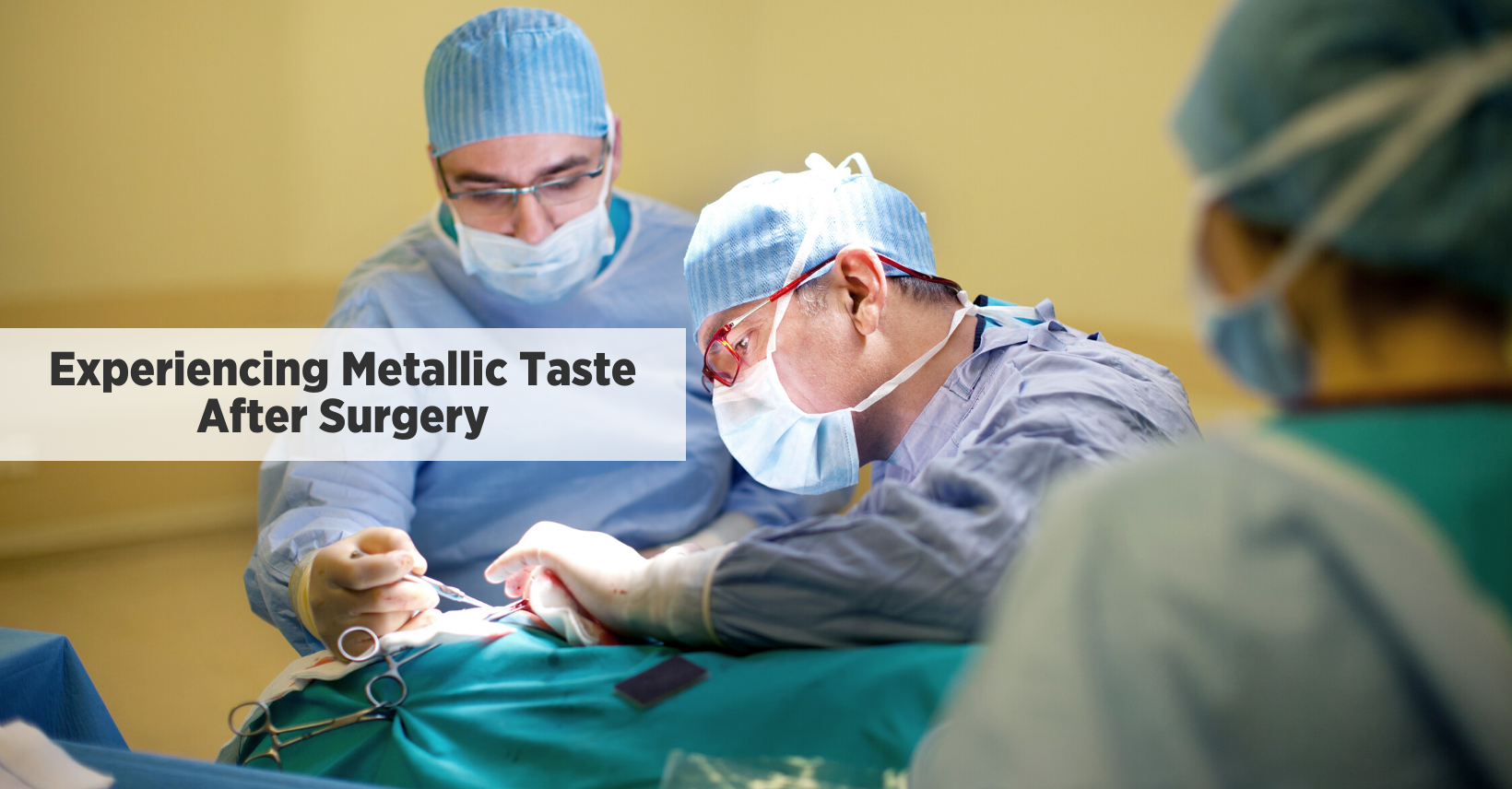 Experiencing Metallic Taste After Surgery - MetaQil