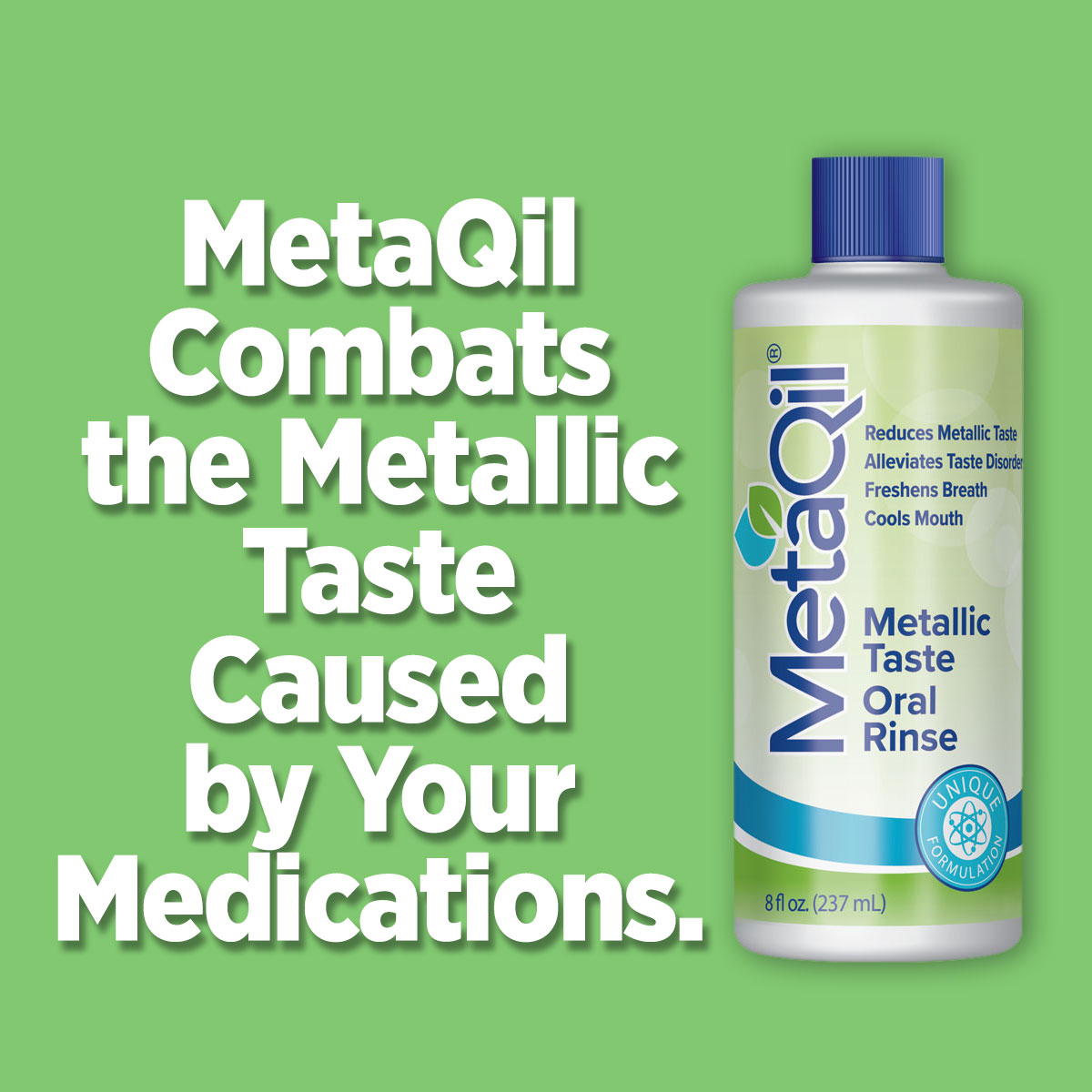 An image of a MetaQil Oral Rinse bottle with text “MetaQil Combats the Metallic Taste Caused by Your Medications” which includes Xiidra.