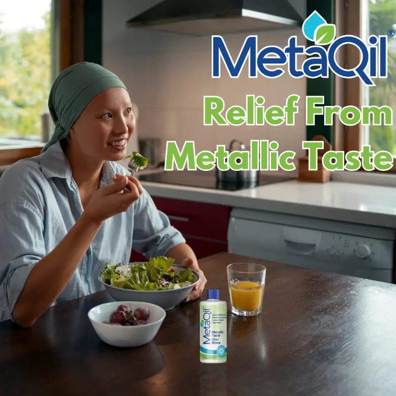 A graphic with a cancer patient eating with text, “MetaQil - relief from metallic taste” and a MetaQil bottle sat underneath the text